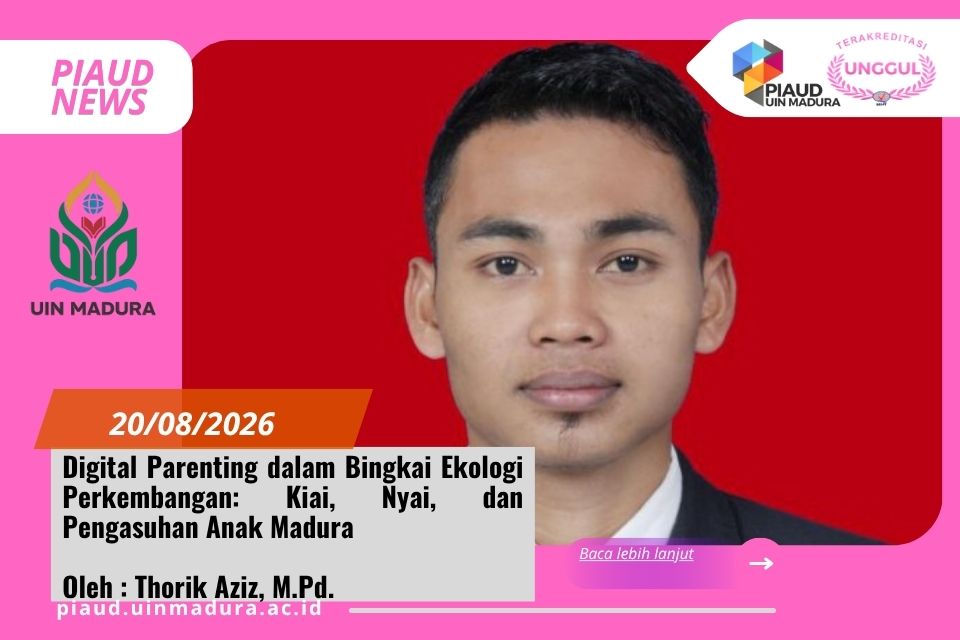 Digital Parenting dalam Bingkai Ekologi Perkembangan: Kiai, Nyai, dan Pengasuhan Anak Madura